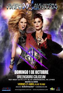 Gloria Trevi vs Alejandra Guzman • Greensboro @ Greensboro Coliseum | Greensboro | North Carolina | United States
