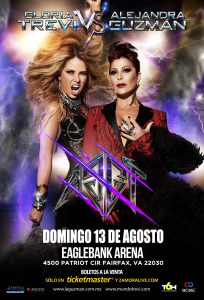Gloria Trevi VS Alejandra Guzman •  Eaglebank @ Eaglebank Arena  | Fairfax | Virginia | United States