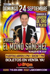 La Comedia de : Carlos El Mono Sanchez @ LA BOOM NY