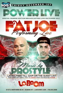 Power Fridays: Fat Joe · Prostyle @ LA BOOM NY