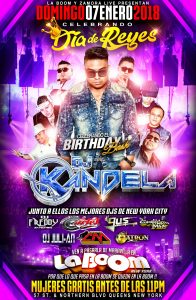 Celebrando el dia de reyes y birthday bash de dj Kandela @ LA BOOM NY | New York | United States