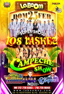 El super Show de los Vaskez · Campeche Show @ LA BOOM NY | New York | United States