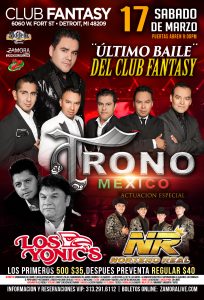 EL TRONO DE MEXICO @ CLUB FANTASY | Detroit | Michigan | United States