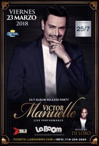 Victor Manuelle "25/7 album release party" @ LA BOOM NY | New York | United States
