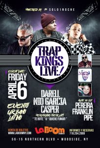Trap Kings Live @ LA BOOM NY