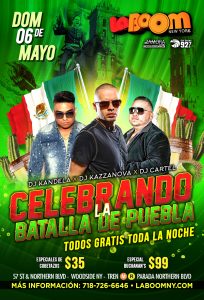 Celebrando La Batalla de Puebla @ LA BOOM NY