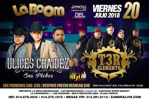 Ulices Chaidez y T3R Elemento - LA BOOM COLUMBUS @ LA BOOM COLUMBUS