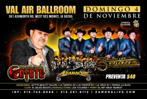 El Coyote, Conjunto Azabache y Los Rieleros del Norte en Des Moines @ VAL AIR BALLROOM